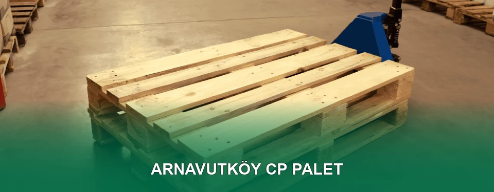 Arnavutköy CP Palet Satışı