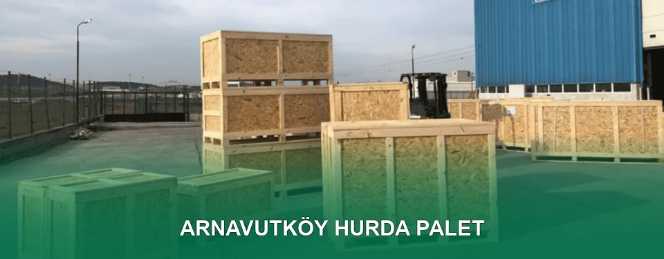 Arnavutköy Hurda Palet Alımı